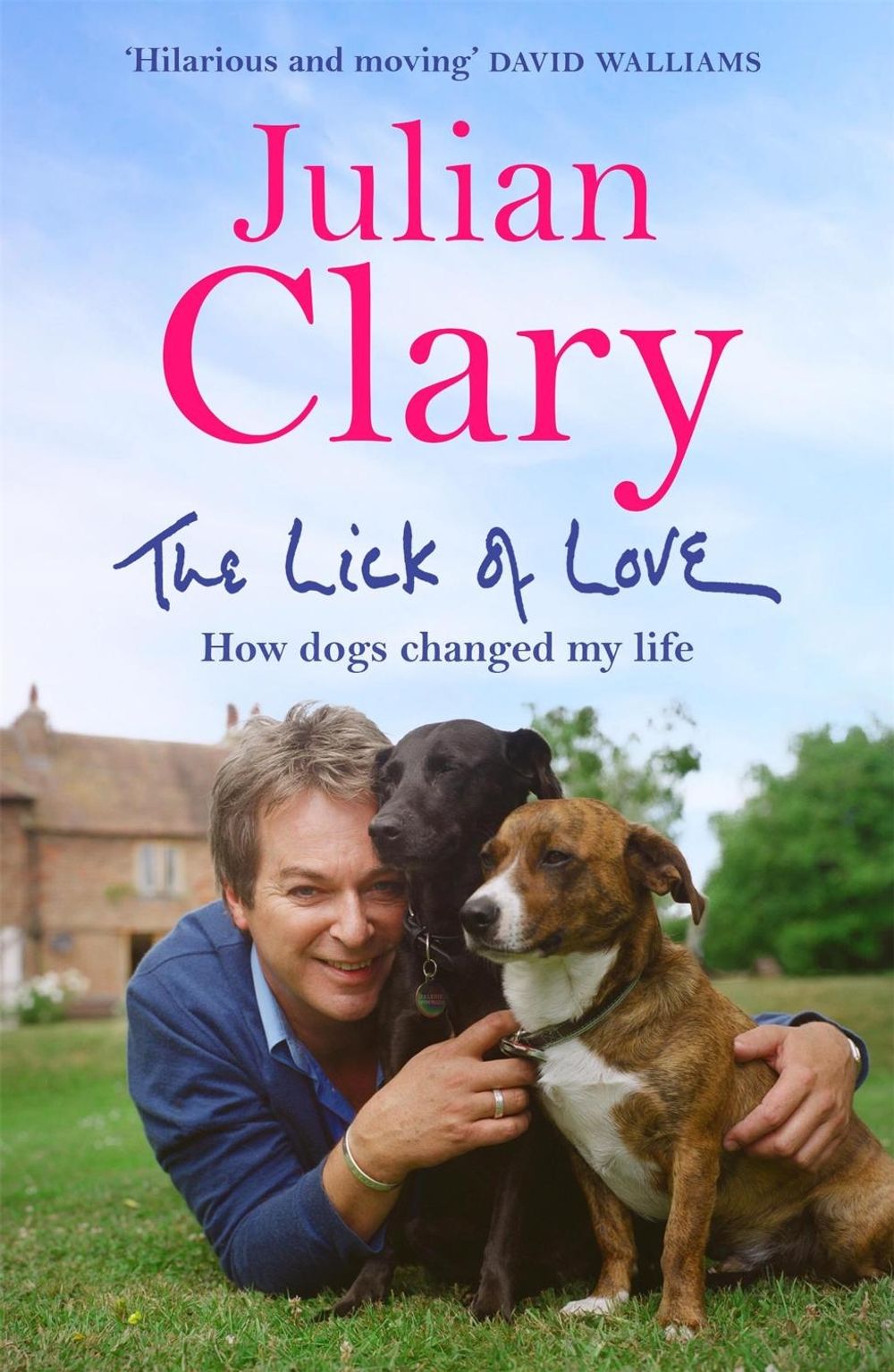 The Lick of Love by Julian Clary - ISBN: 9781529412536