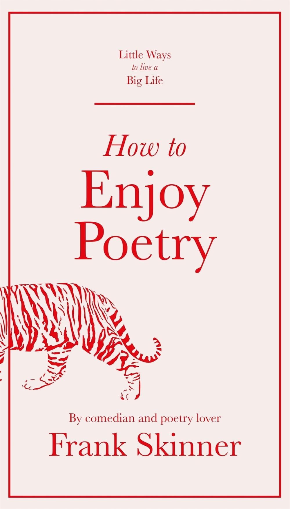 How to Enjoy Poetry by Frank Skinner - ISBN: 9781529412963