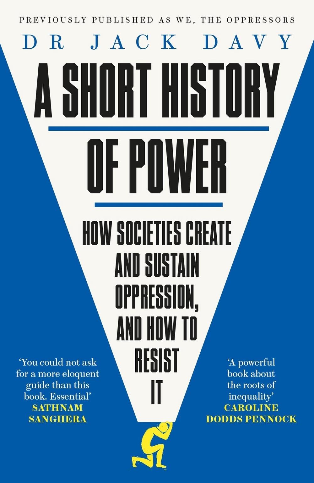 A Short History of Power by Dr Dr Jack Davy - ISBN: 9781529413953