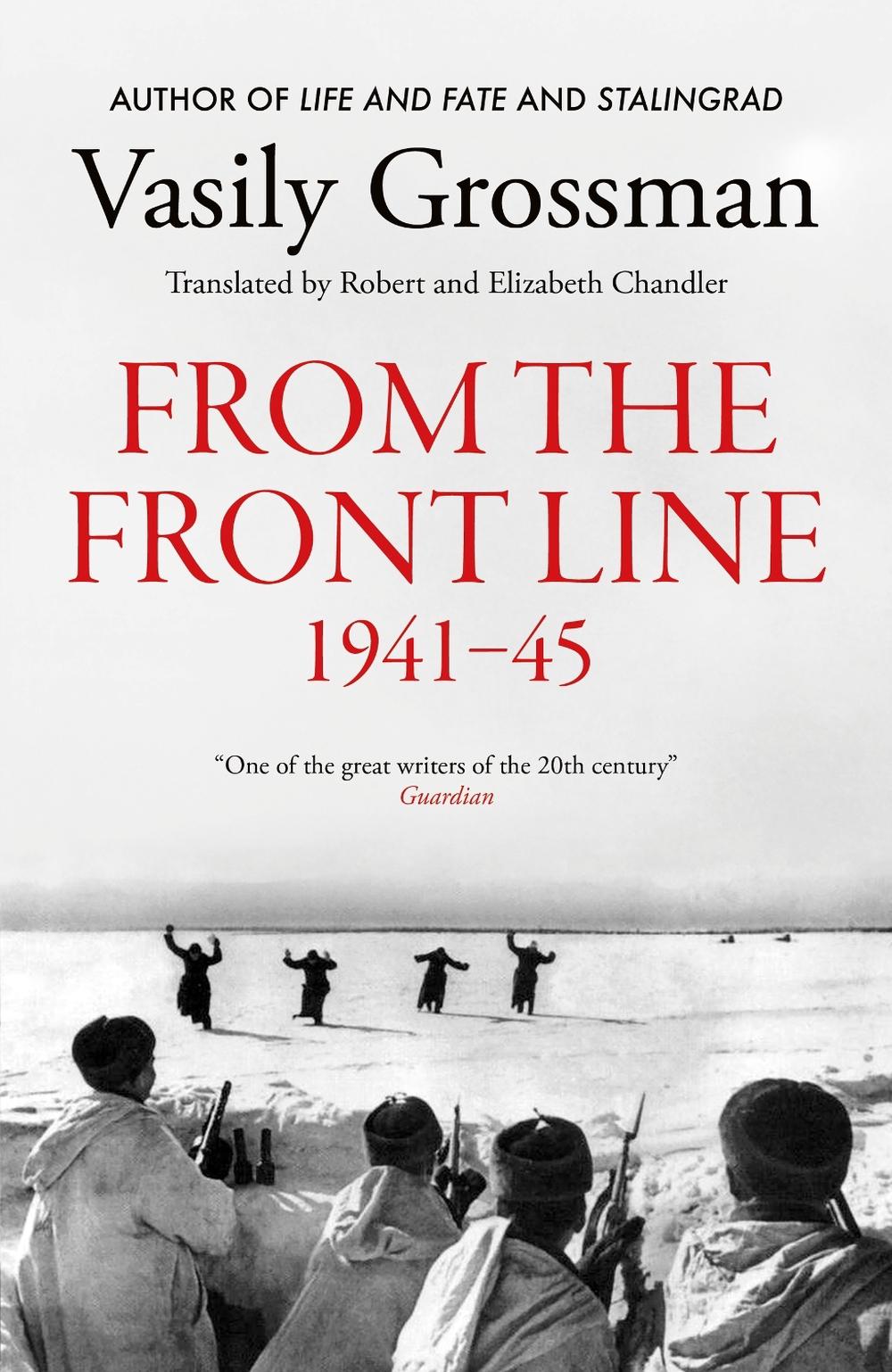 From the Frontline by Vasily Grossman - ISBN: 9781529414691