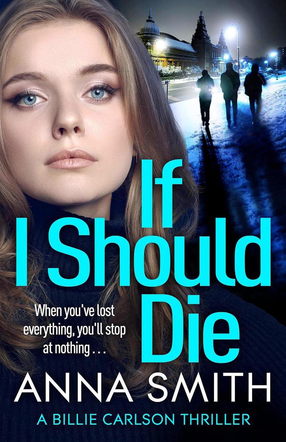 If I Should Die by Anna Smith - ISBN: 9781529415865