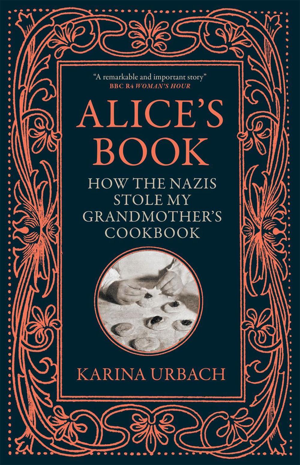 Alice's Book by Karina Urbach - ISBN: 9781529416329