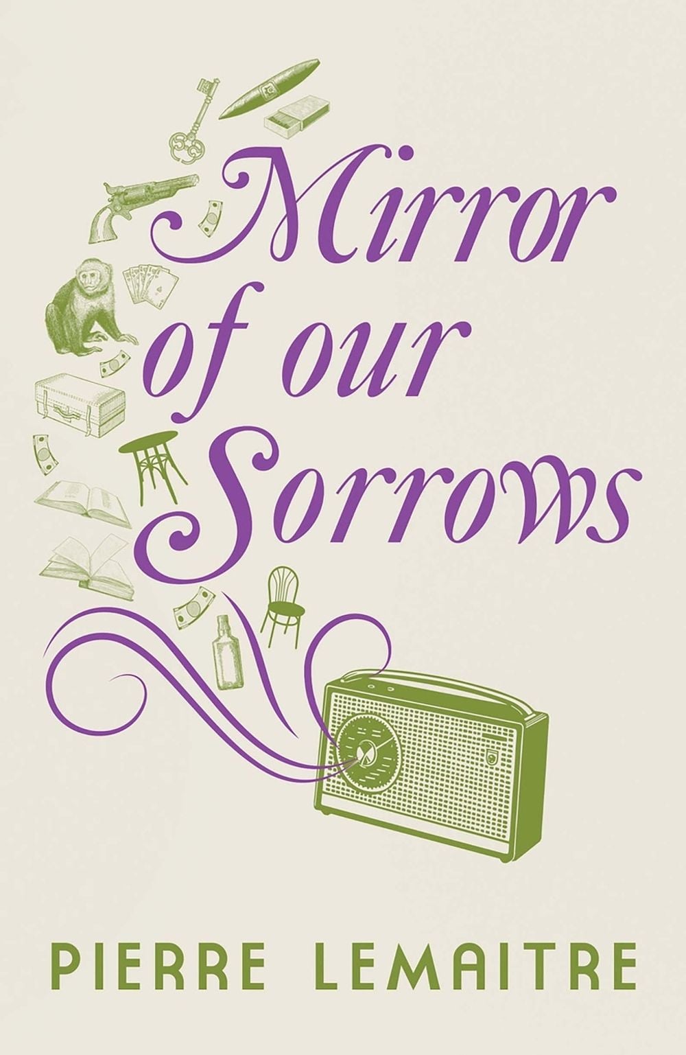 Mirror of our Sorrows by Pierre Lemaitre - ISBN: 9781529416916