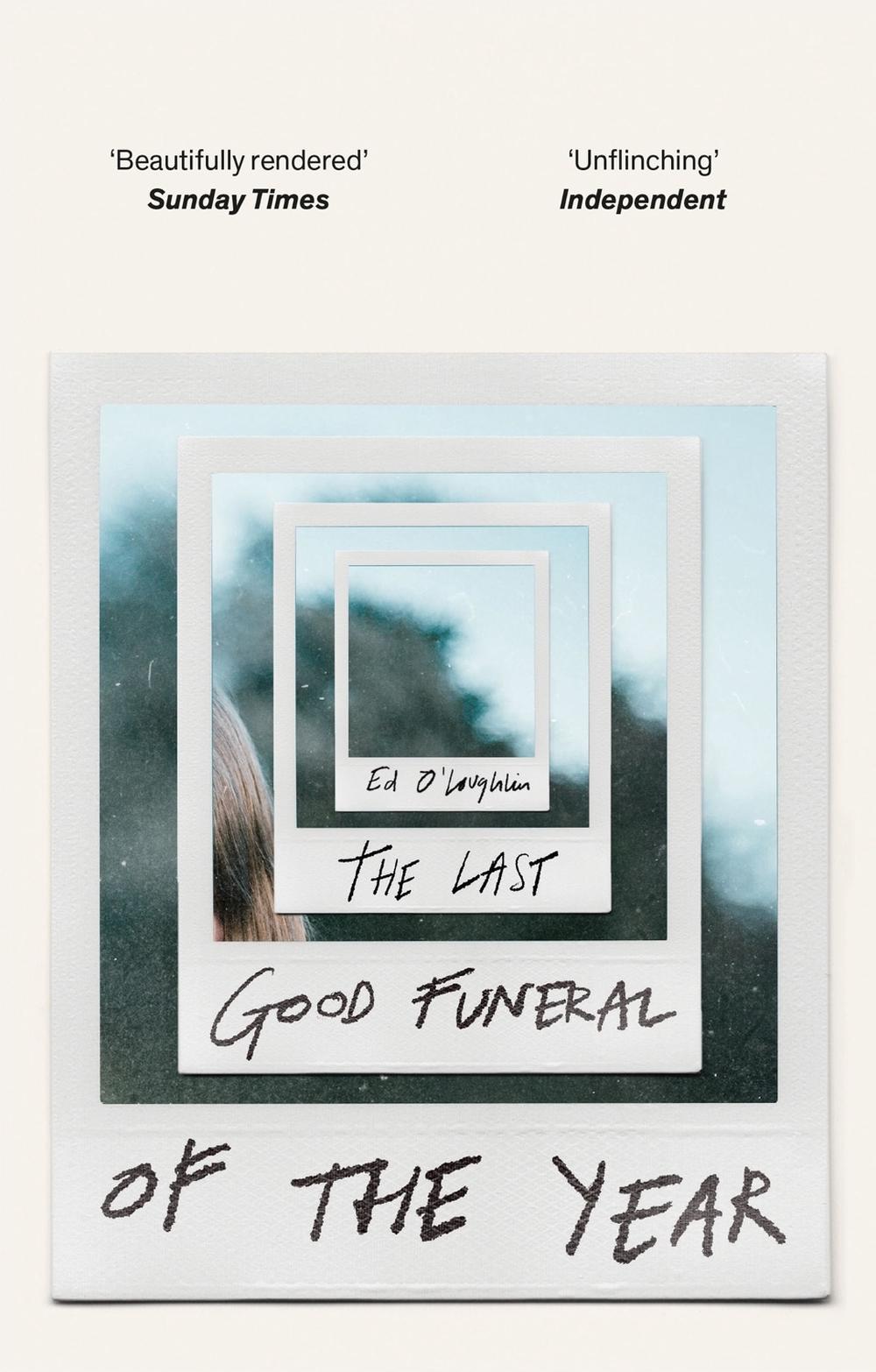 The Last Good Funeral of the Year by Ed O'Loughlin - ISBN: 9781529417098