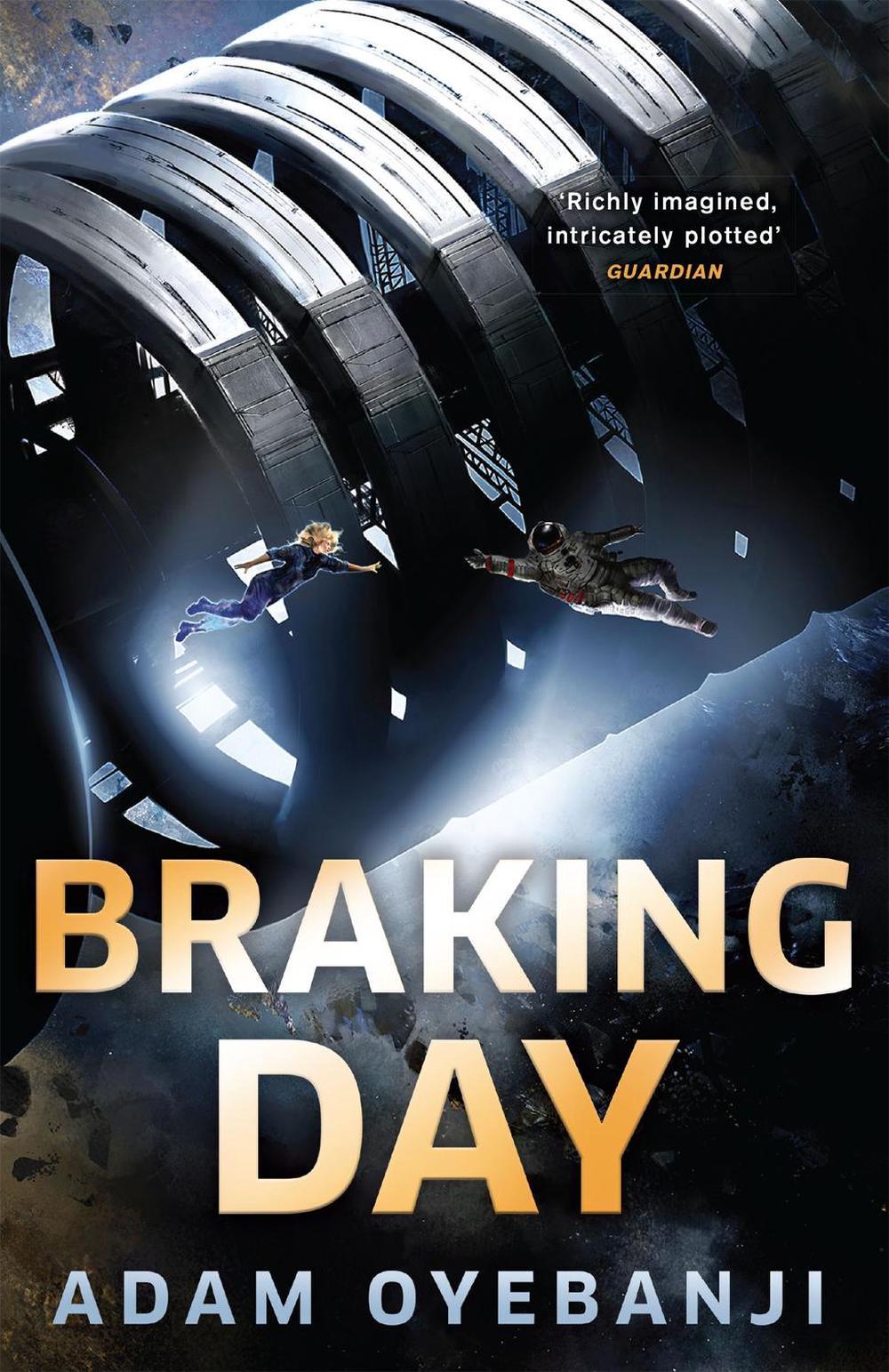 Braking Day by Adam Oyebanji - ISBN: 9781529417135