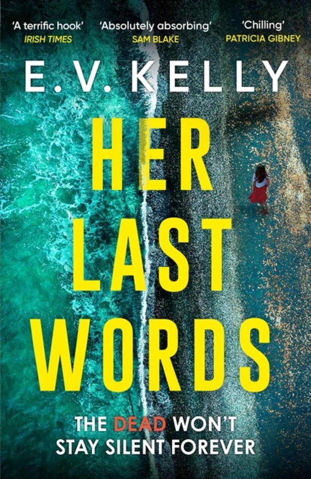 Her Last Words by E.V. Kelly - ISBN: 9781529417197