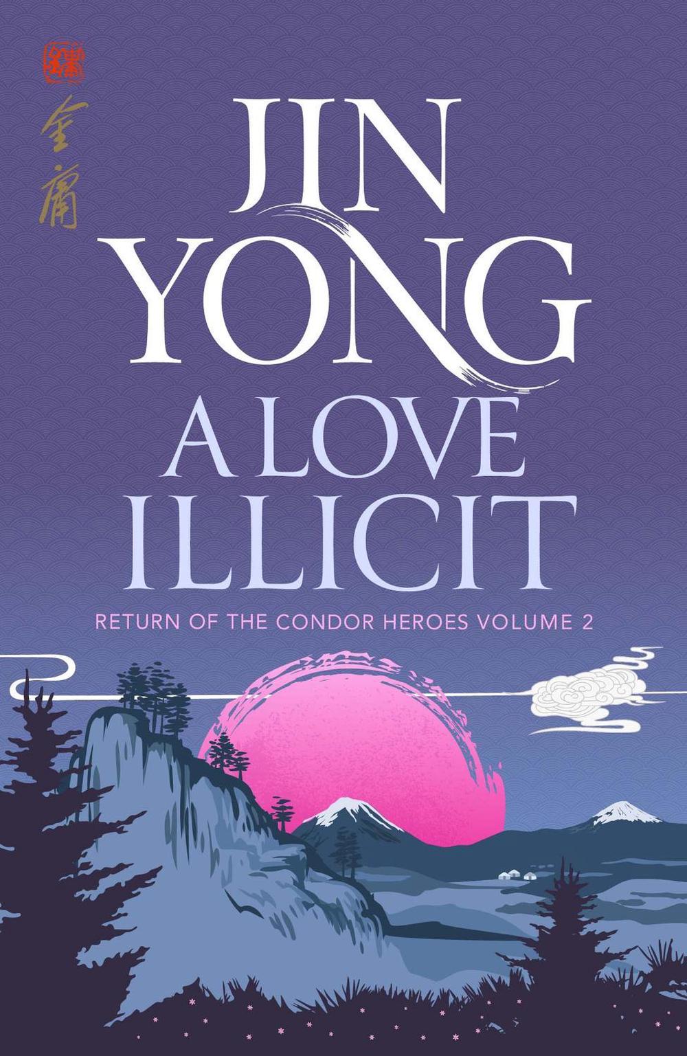 A Love Illicit by Jin Yong - ISBN: 9781529417555