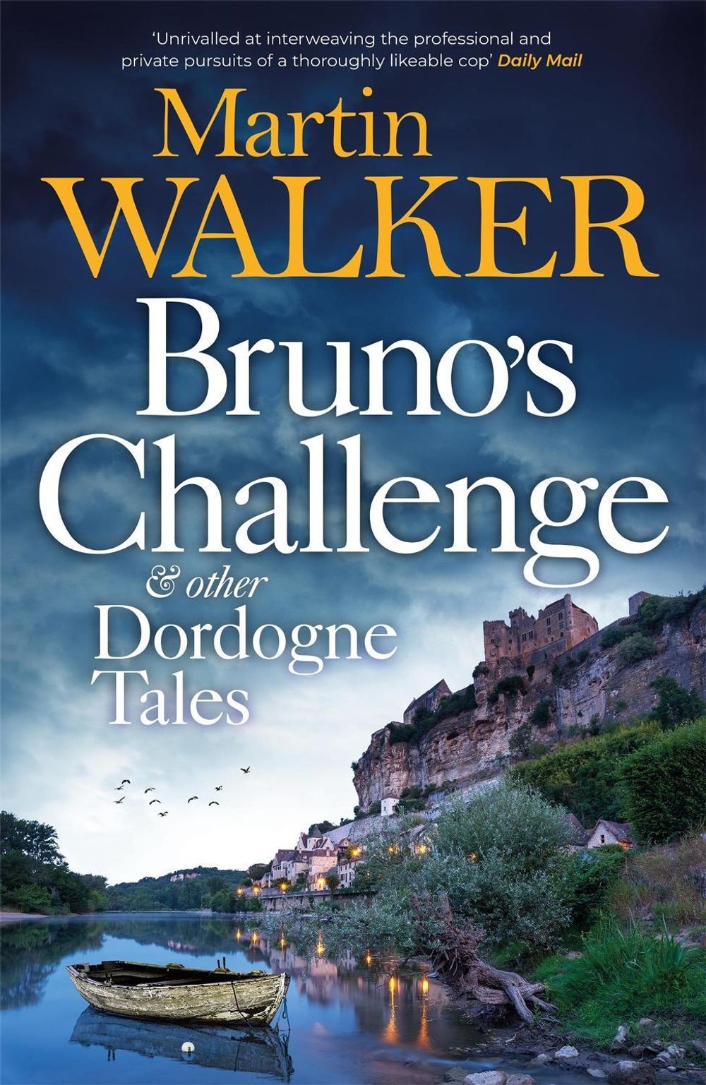 Bruno's Challenge & Other Dordogne Tales by Martin Walker - ISBN: 9781529418149