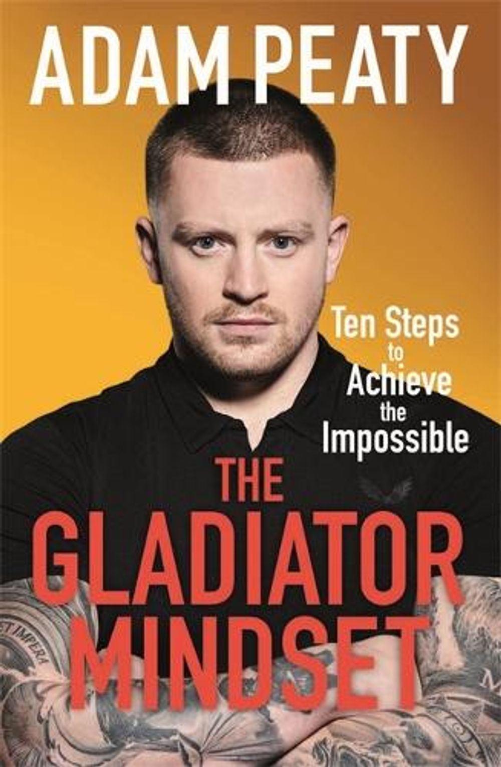 The Gladiator Mindset by Adam Peaty - ISBN: 9781529418460