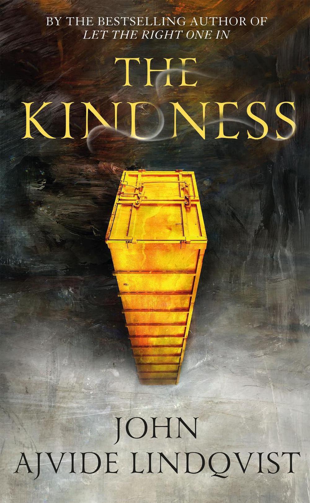 The Kindness by John Ajvide Lindqvist - ISBN: 9781529419061
