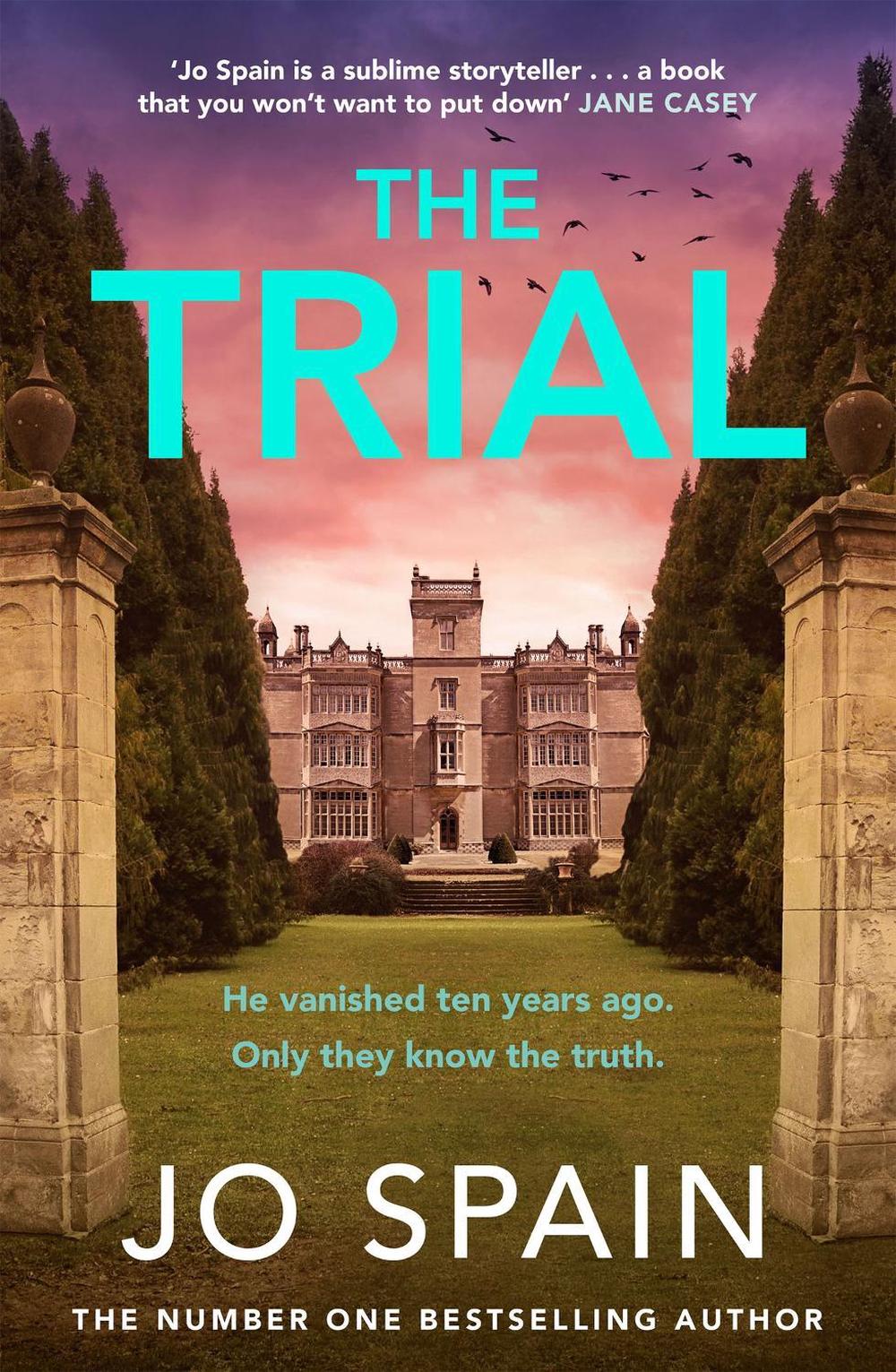 The Trial by Jo Spain - ISBN: 9781529419238