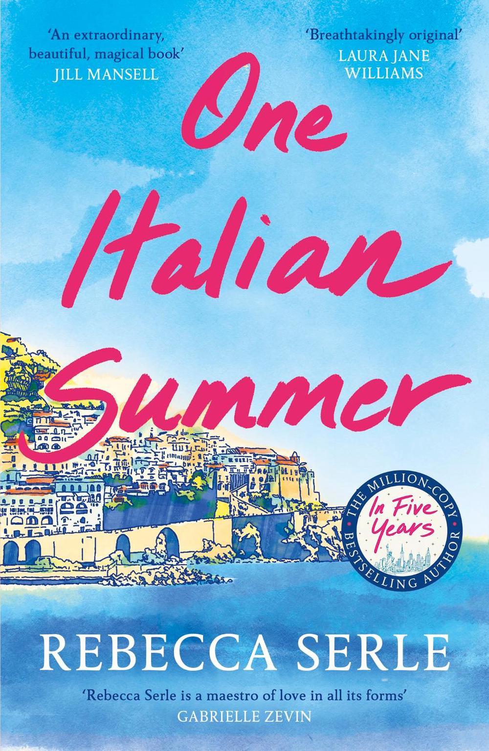 One Italian Summer by Rebecca Serle - ISBN: 9781529419498