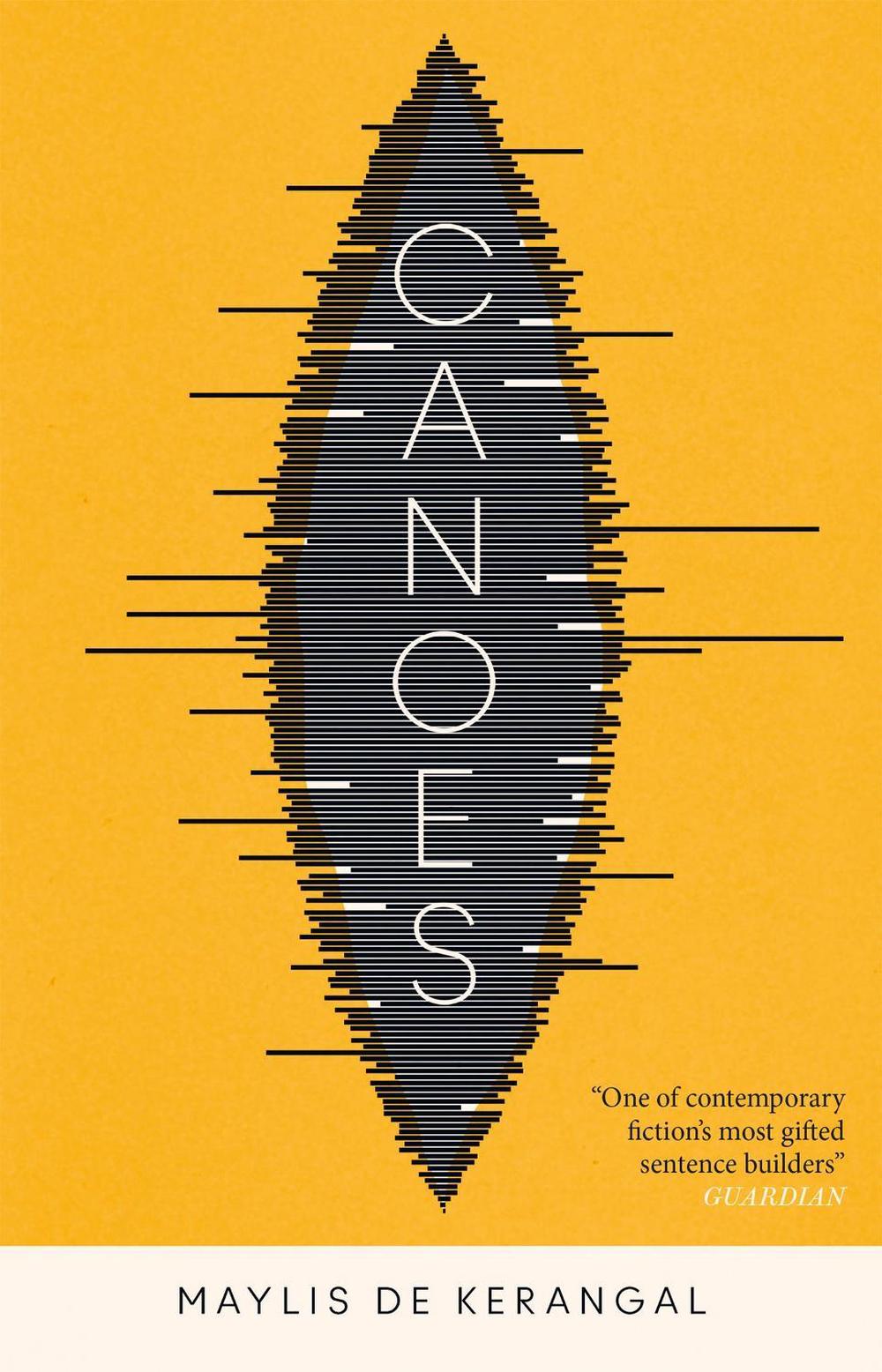 Canoes by Maylis de Kerangal - ISBN: 9781529419658
