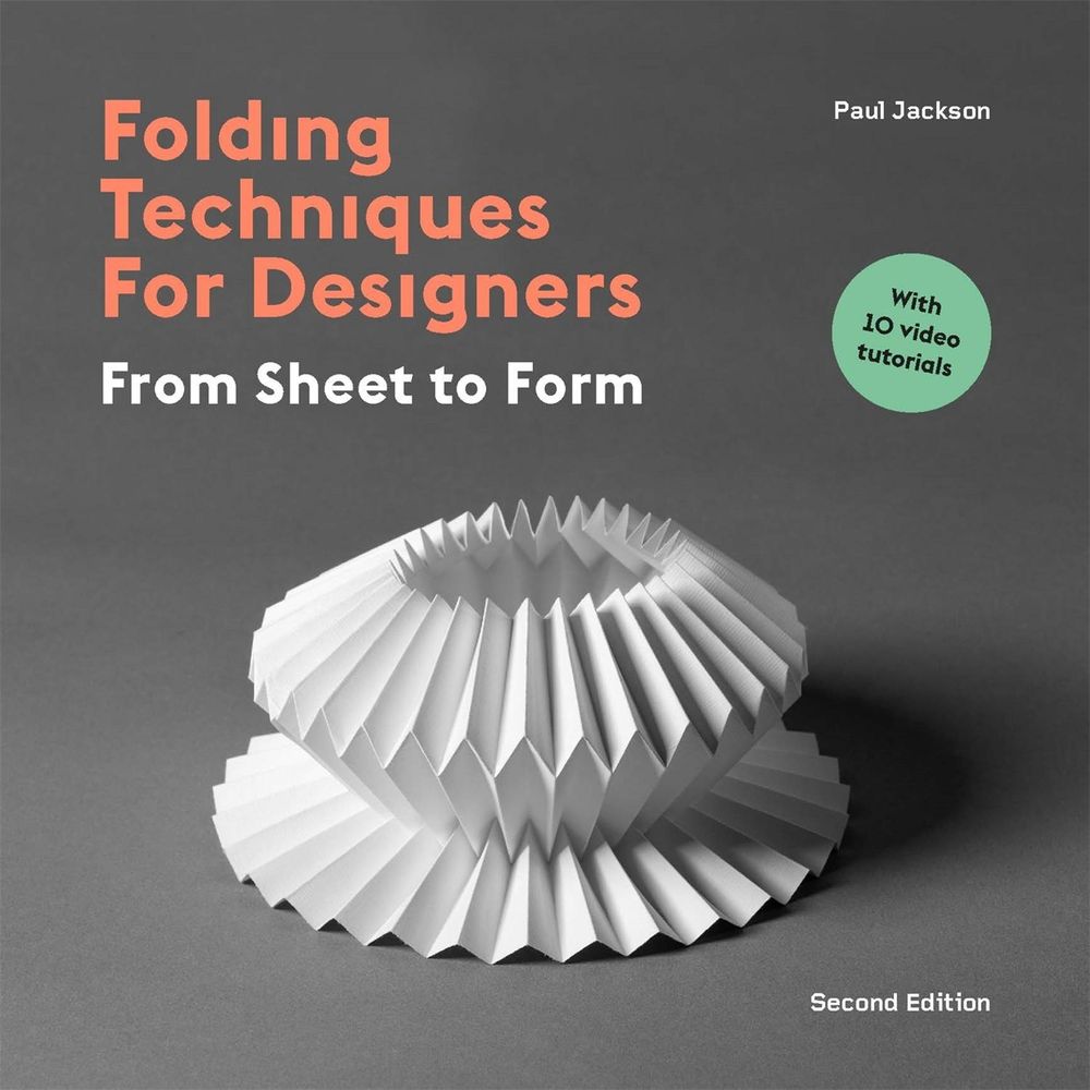 Folding Techniques for Designers Second Edition by Paul Jackson - ISBN: 9781529419788