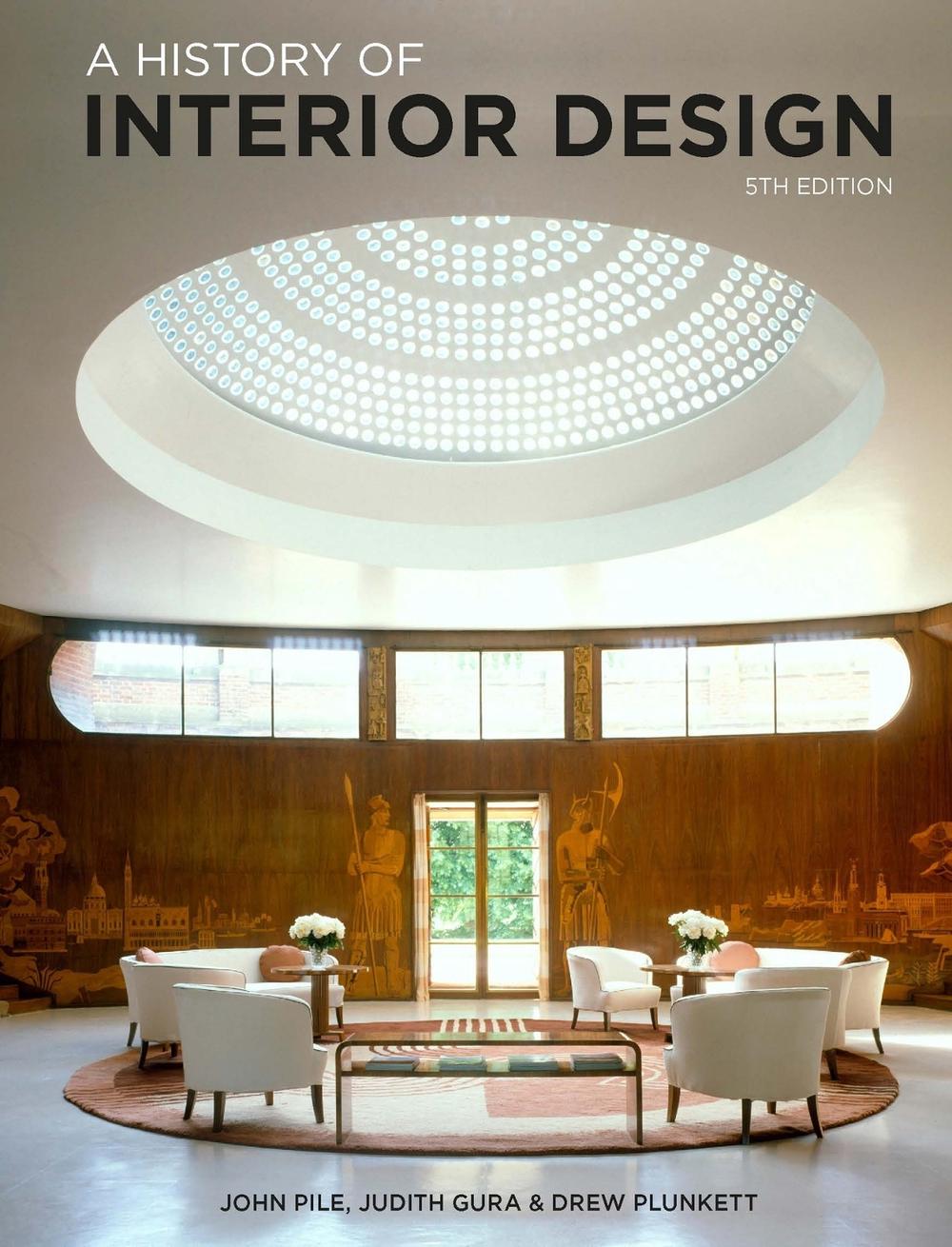 A History of Interior Design Fifth Edition by John Pile - ISBN: 9781529419979