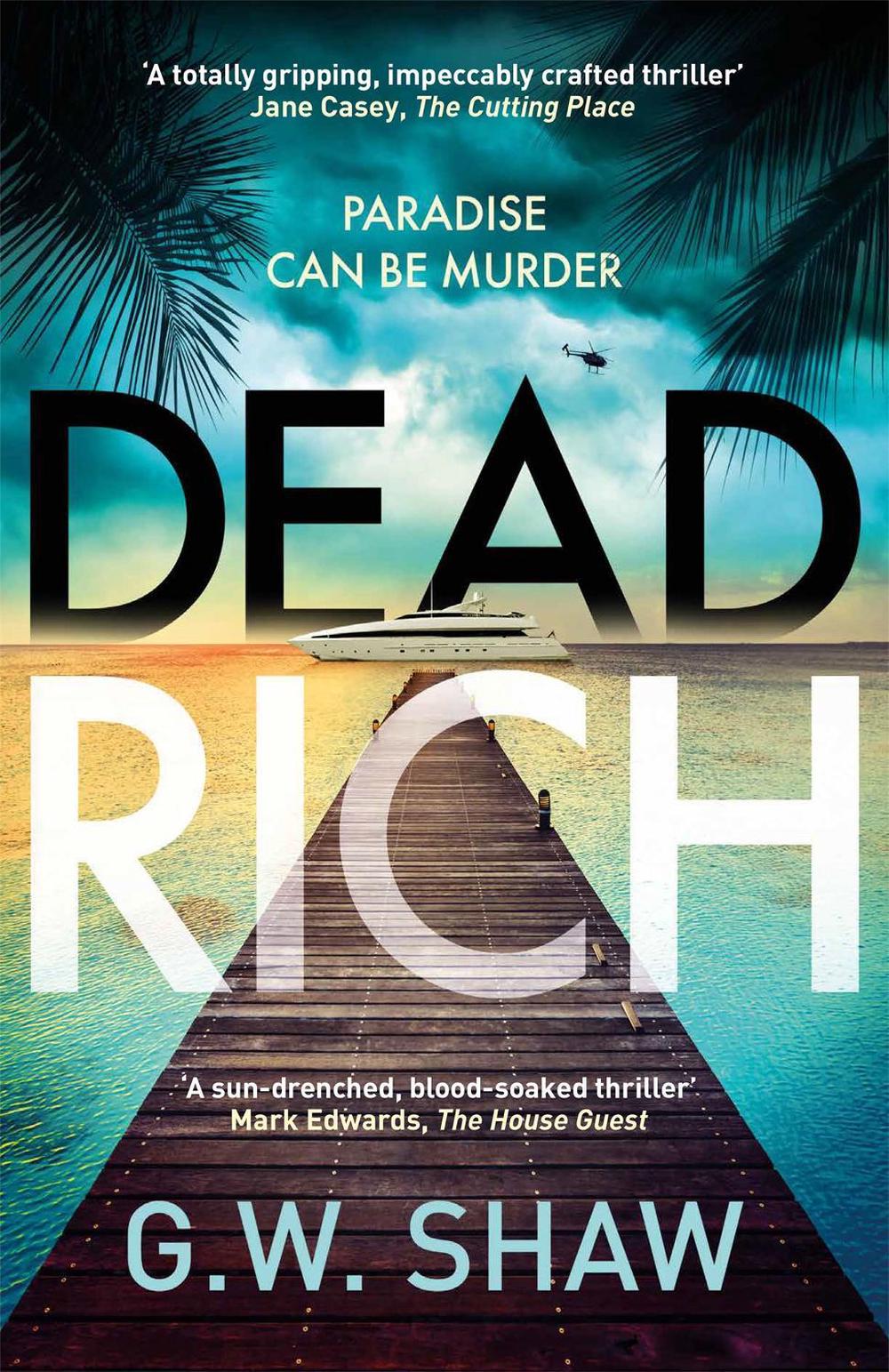 Dead Rich by G.W. Shaw - ISBN: 9781529420036