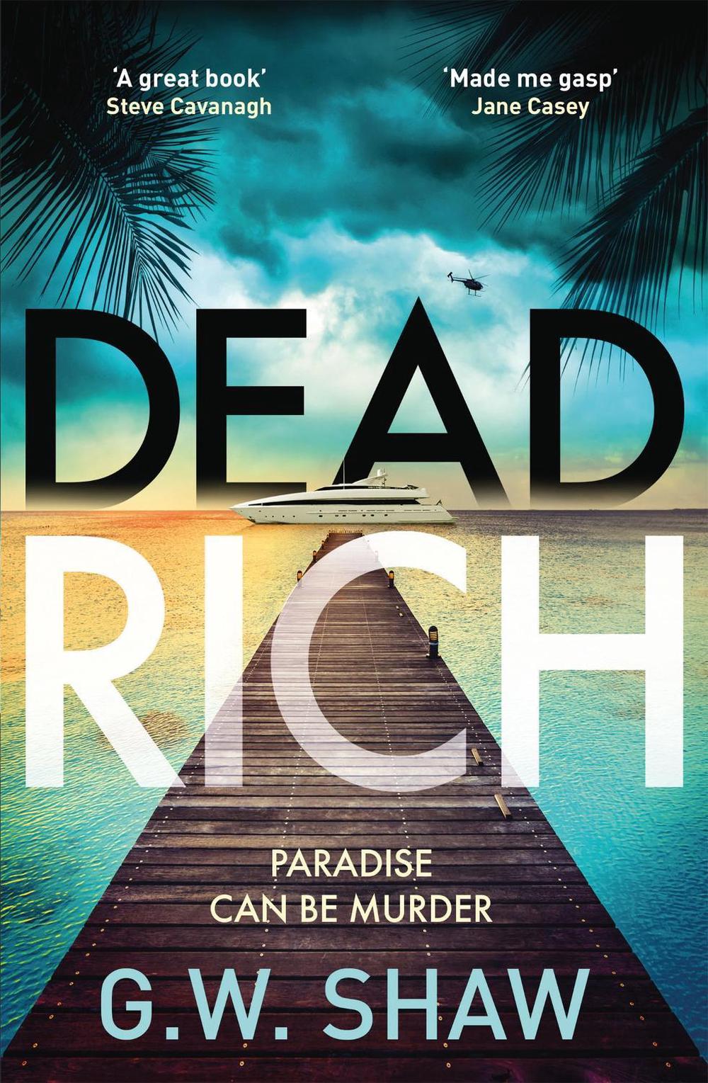 Dead Rich by G.W. Shaw - ISBN: 9781529420067