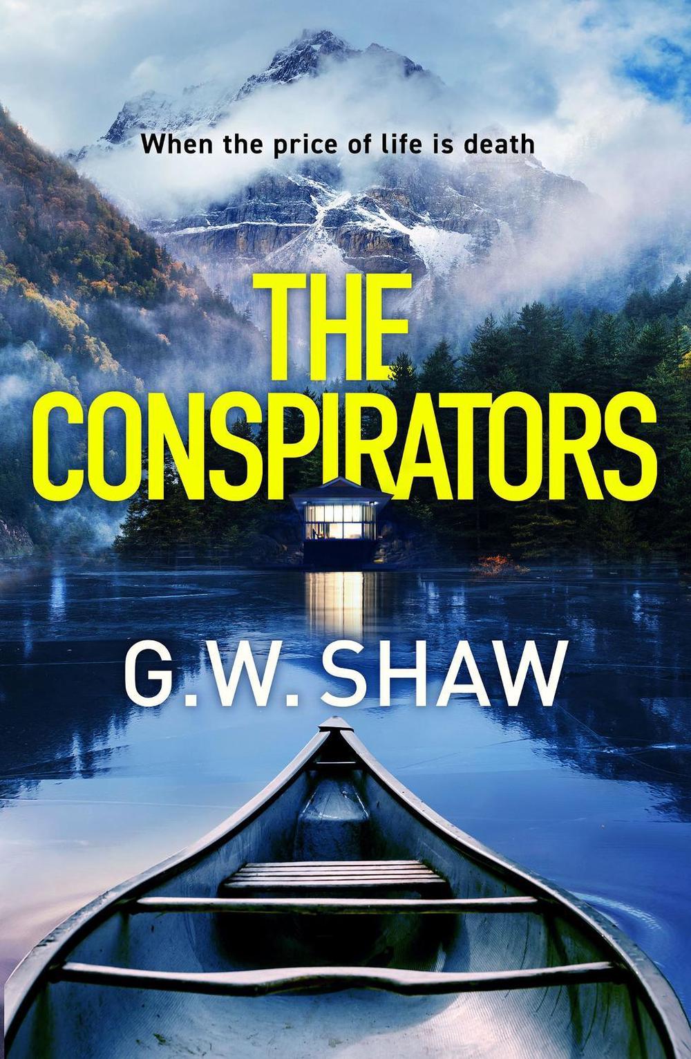 The Conspirators by G.W. Shaw - ISBN: 9781529420081