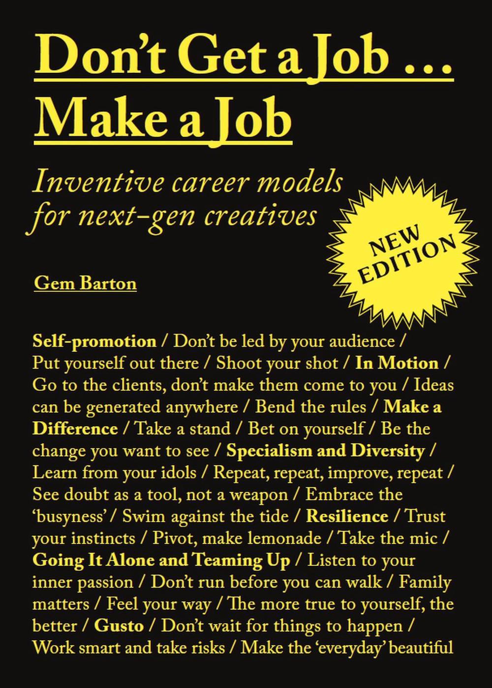 Don't Get a Job…Make a Job New Edition by Gem Barton - ISBN: 9781529420364