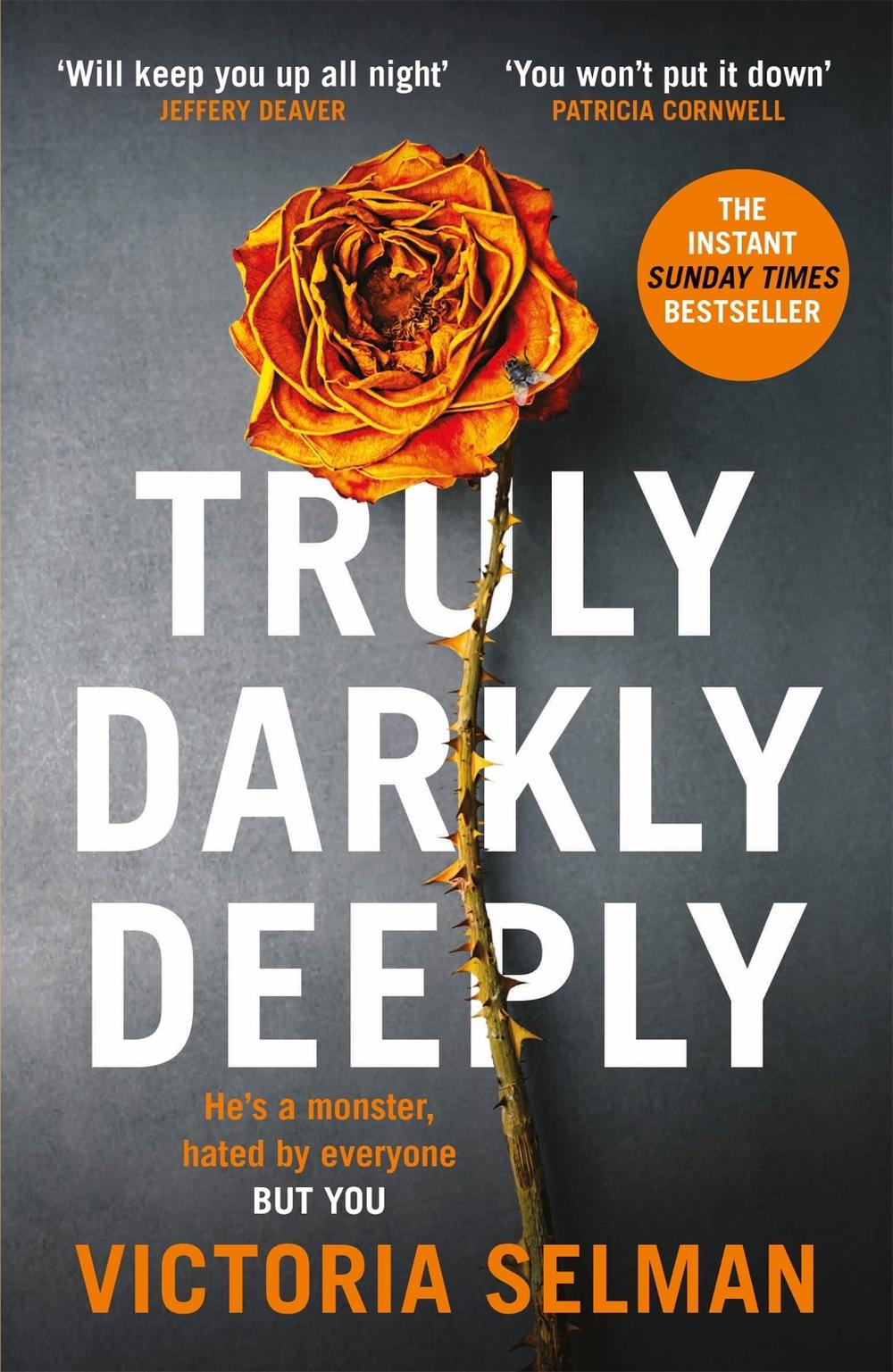 Truly, Darkly, Deeply by Victoria Selman - ISBN: 9781529420685