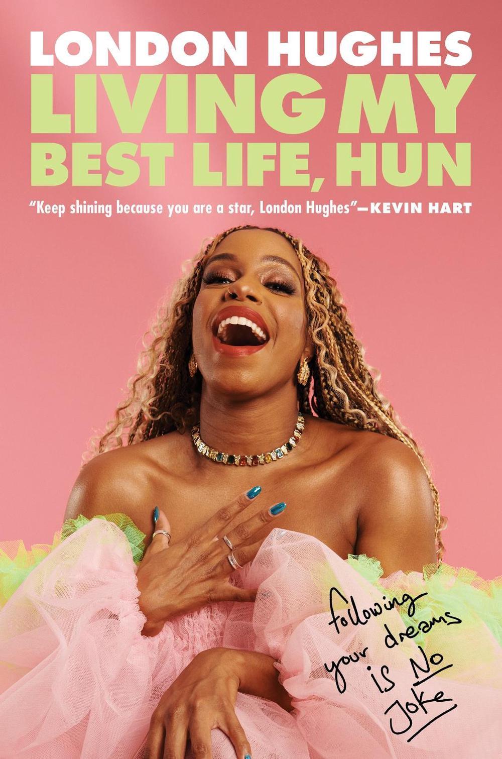 Living My Best Life, Hun by London Hughes - ISBN: 9781529420692
