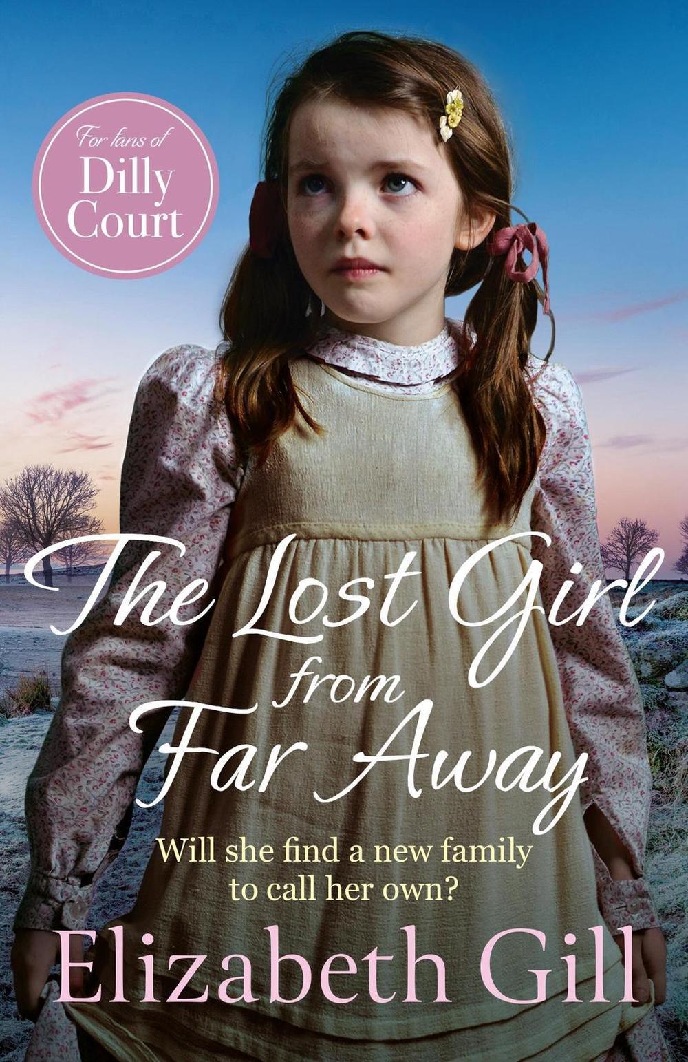 The Lost Girl from Far Away by Elizabeth Gill - ISBN: 9781529421095