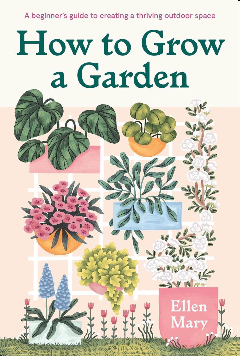 How to Grow a Garden, 9781529421217
