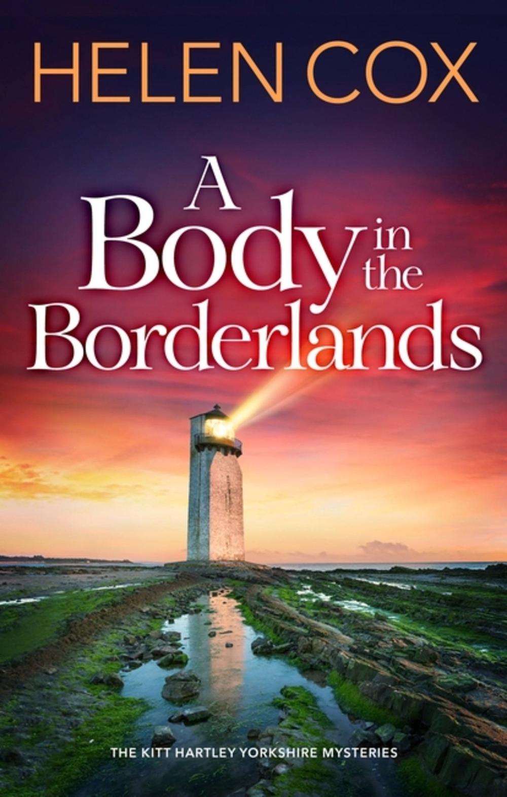 A Body in the Borderlands by Helen Cox - ISBN: 9781529421545