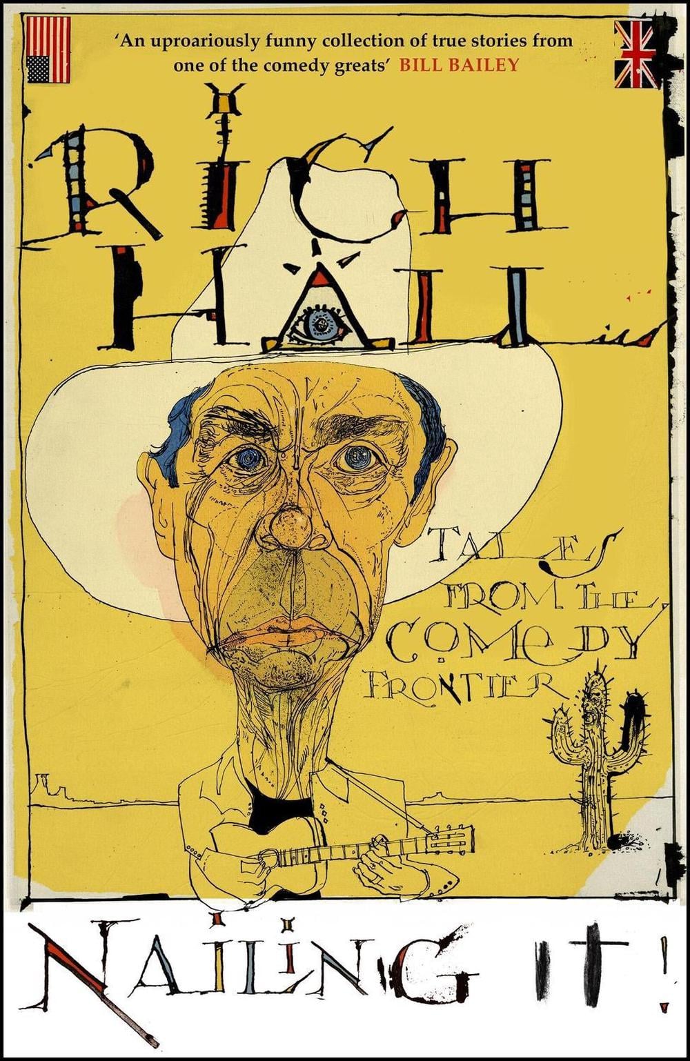 Nailing It by Rich Hall - ISBN: 9781529422450