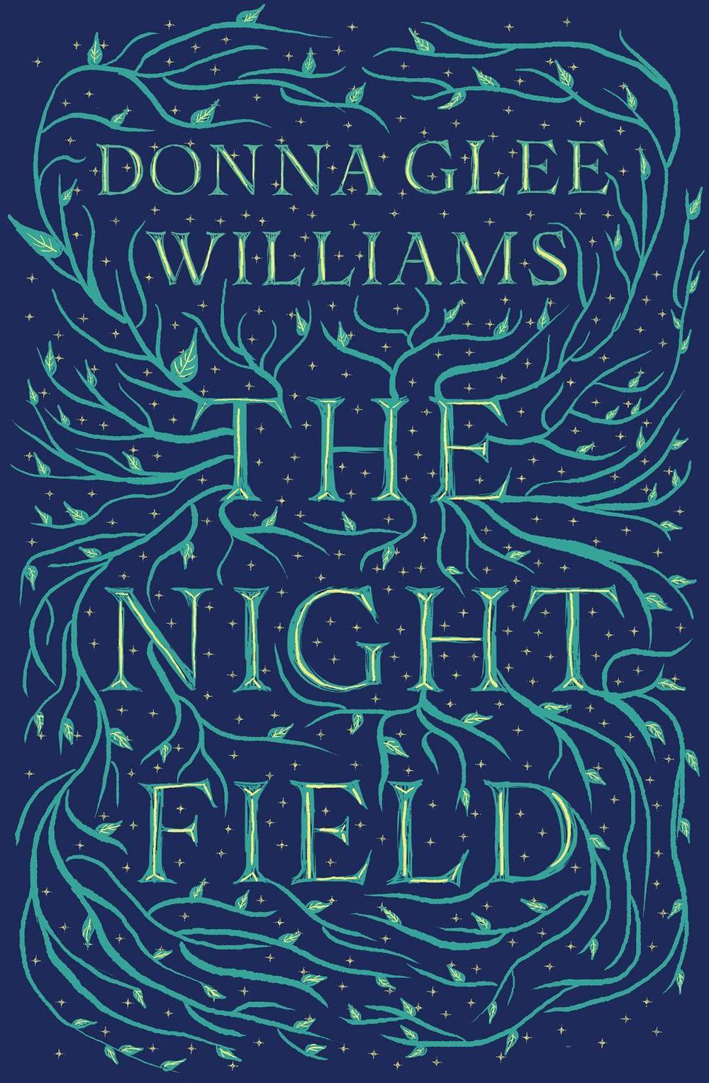 The Night Field by Donna Glee Williams - ISBN: 9781529422672