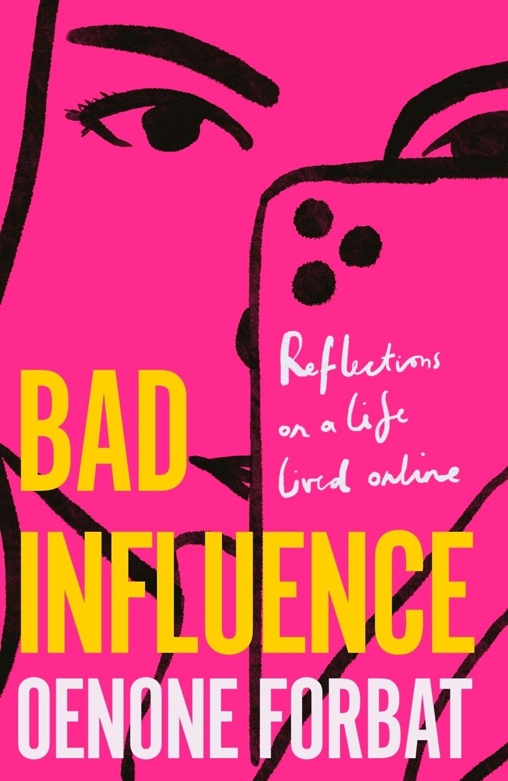 Bad Influence by Oenone Forbat - ISBN: 9781529423914