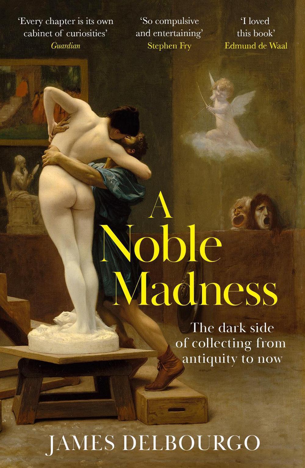 A Noble Madness by James Delbourgo - ISBN: 9781529424034