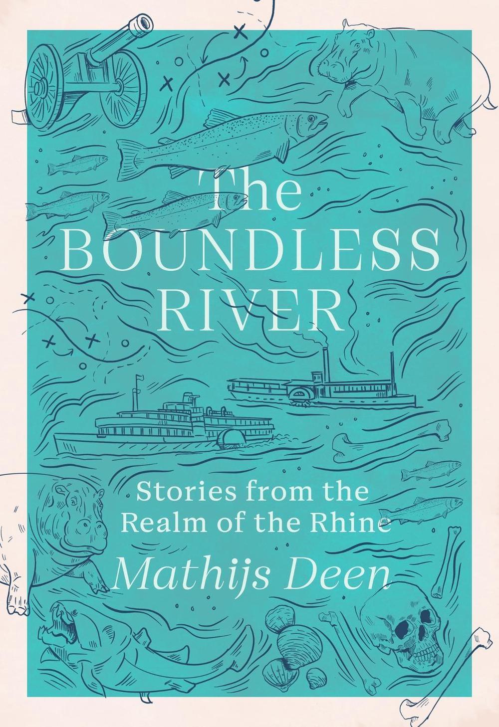 The Boundless River by Mathijs Deen - ISBN: 9781529424171