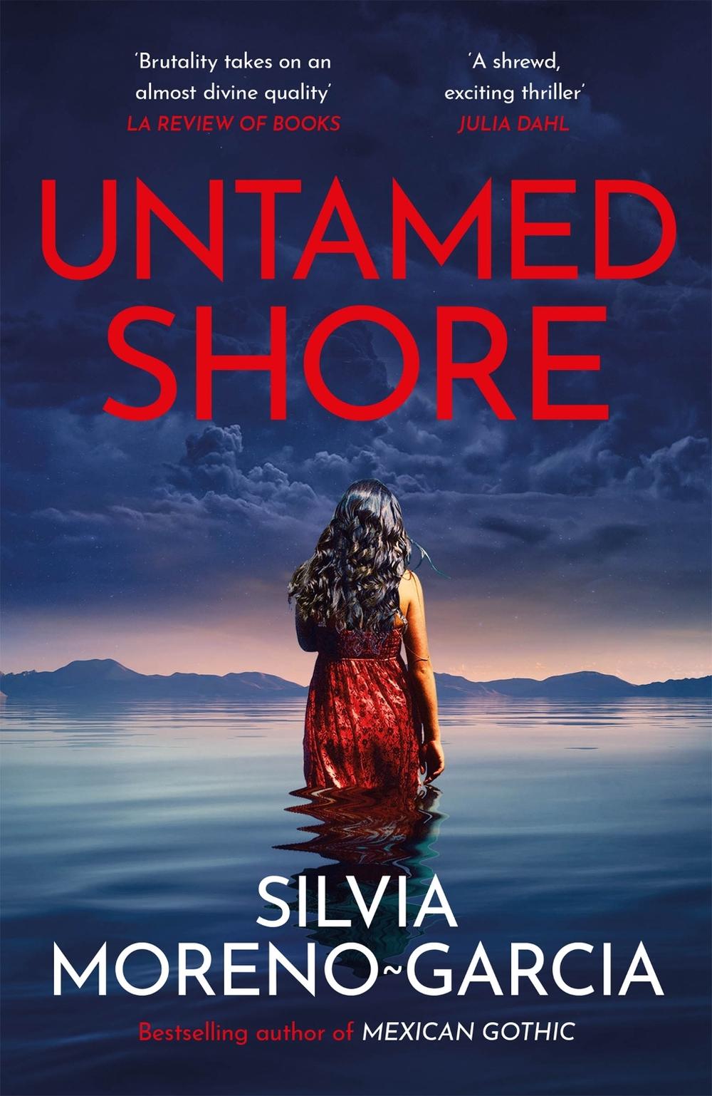 Untamed Shore by Silvia Moreno-Garcia - ISBN: 9781529425802
