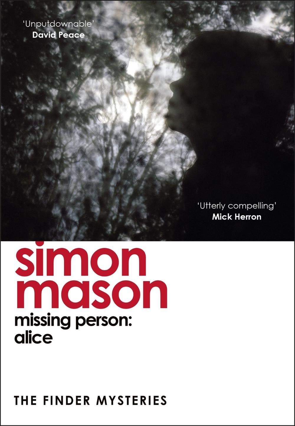 Missing Person: Alice by Simon Mason - ISBN: 9781529425949