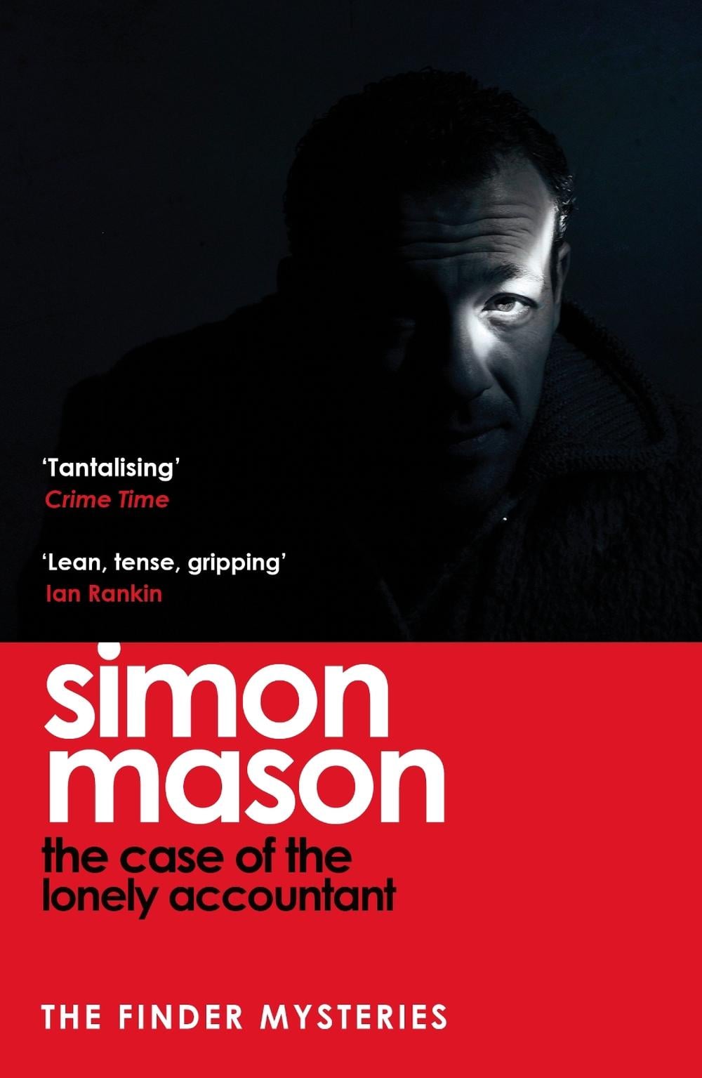 The Case of the Lonely Accountant by Simon Mason - ISBN: 9781529426038