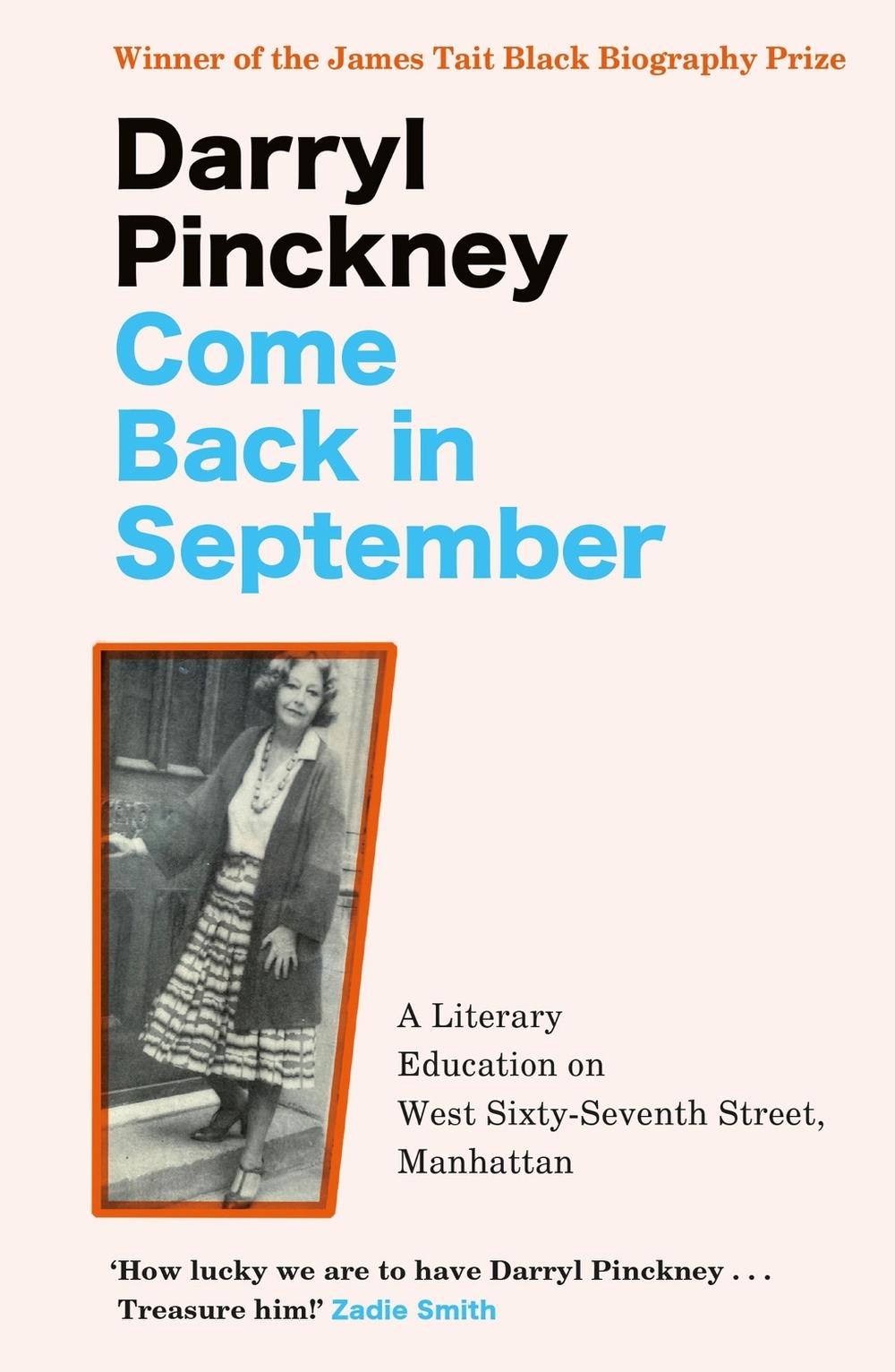 Come Back in September by Darryl Pinckney - ISBN: 9781529426076