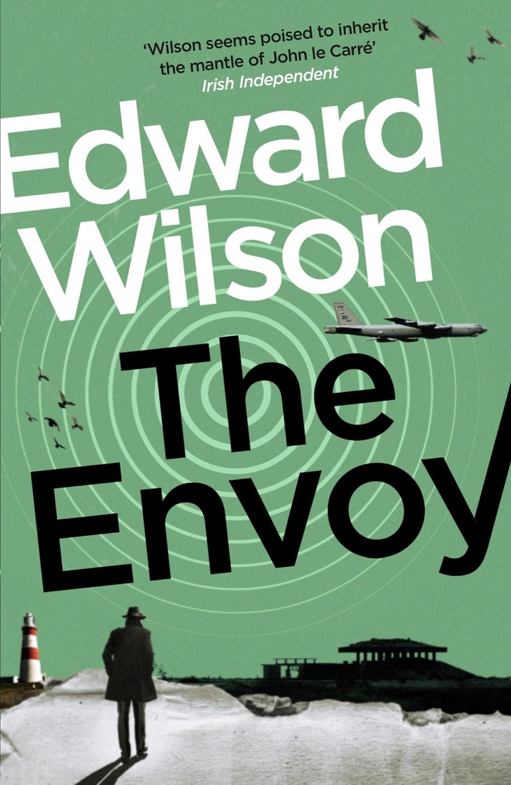The Envoy by Edward Wilson - ISBN: 9781529426106