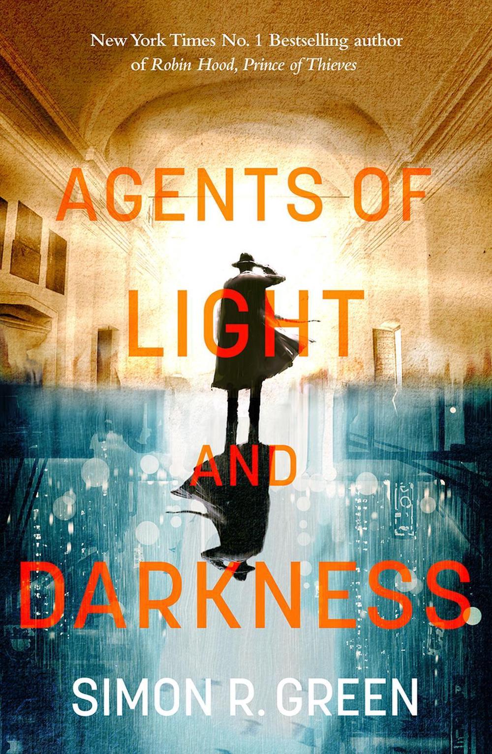 Agents of Light and Darkness by Simon Green - ISBN: 9781529426458