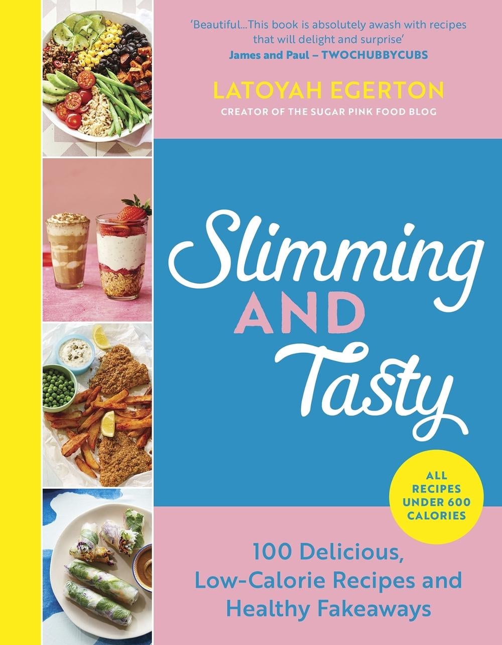 Slimming and Tasty by Latoyah Egerton - ISBN: 9781529427257