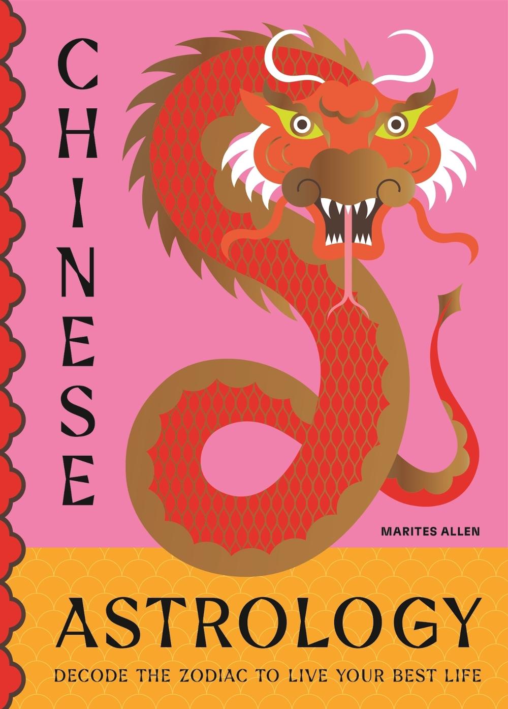 Chinese Astrology by Marites Allen - ISBN: 9781529427271