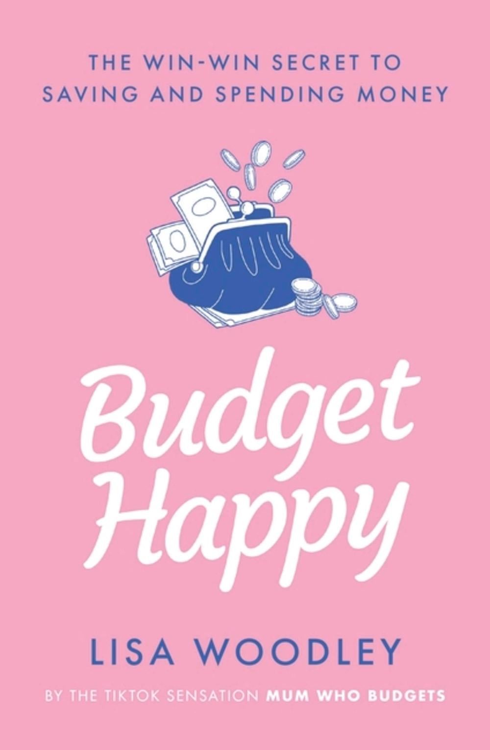 Budget Happy by Lisa Woodley - ISBN: 9781529430479