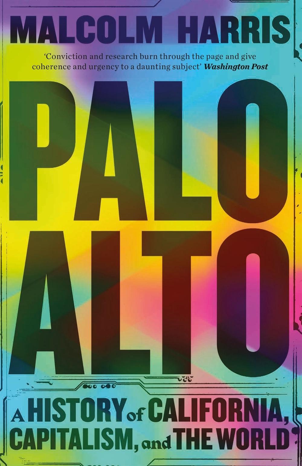 Palo Alto by Malcolm Harris - ISBN: 9781529430875