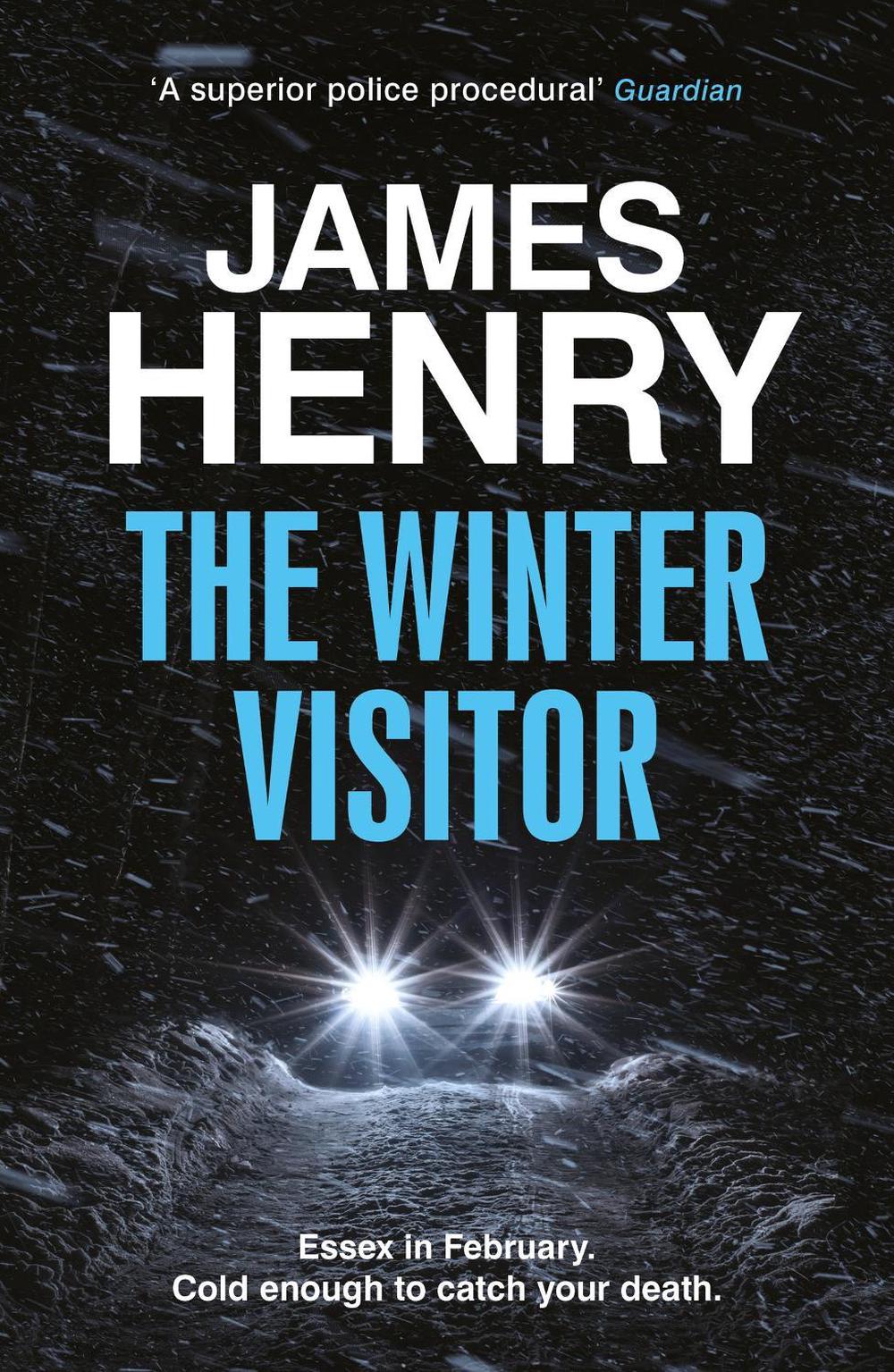 The Winter Visitor by James Henry - ISBN: 9781529431742