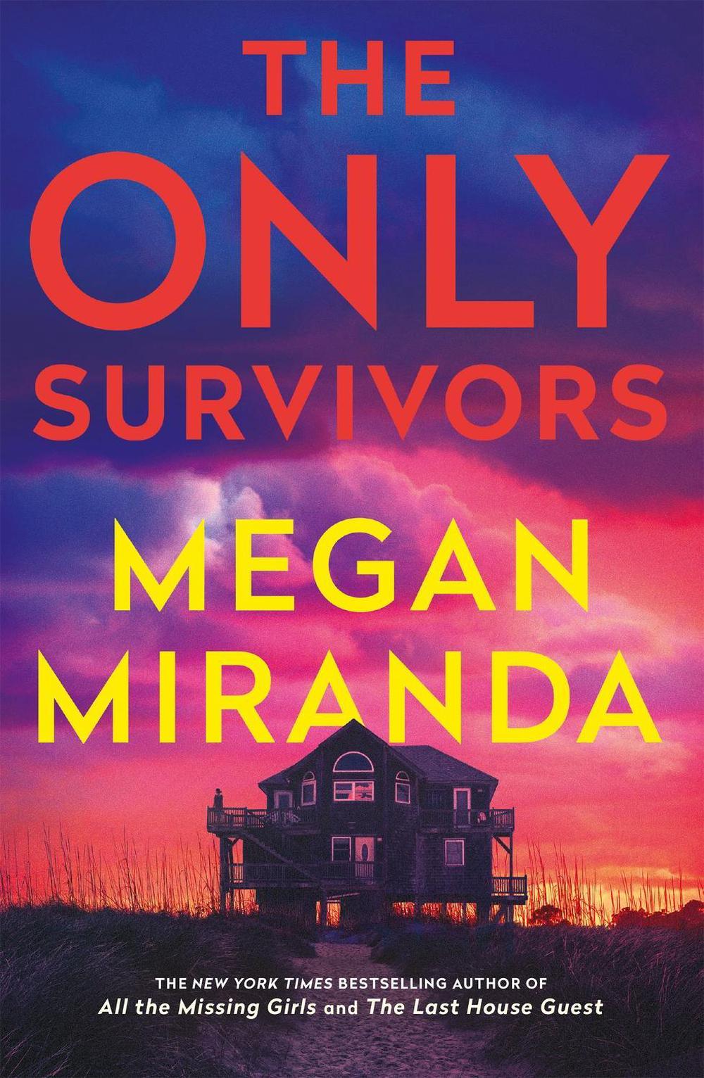 The Only Survivors by Megan Miranda - ISBN: 9781529431889