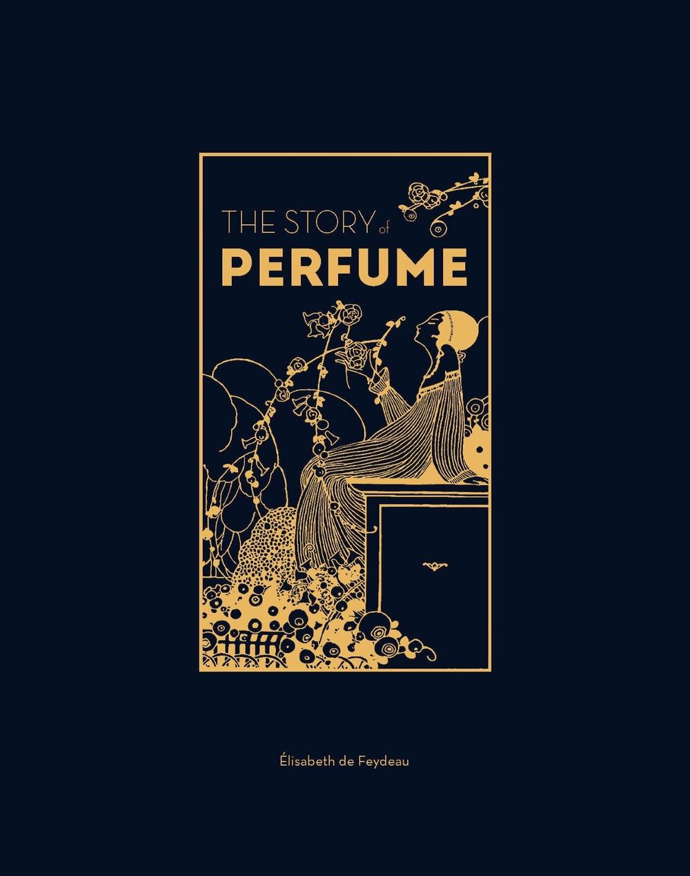 The Story of Perfume, 9781529432299
