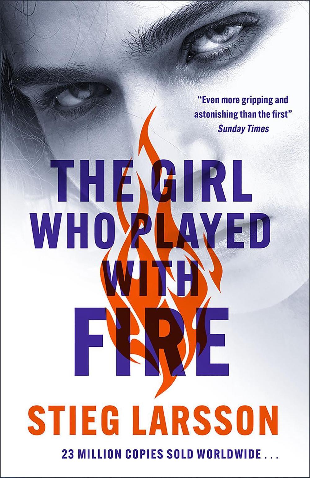 The Girl Who Played With Fire by Stieg Larsson - ISBN: 9781529432404