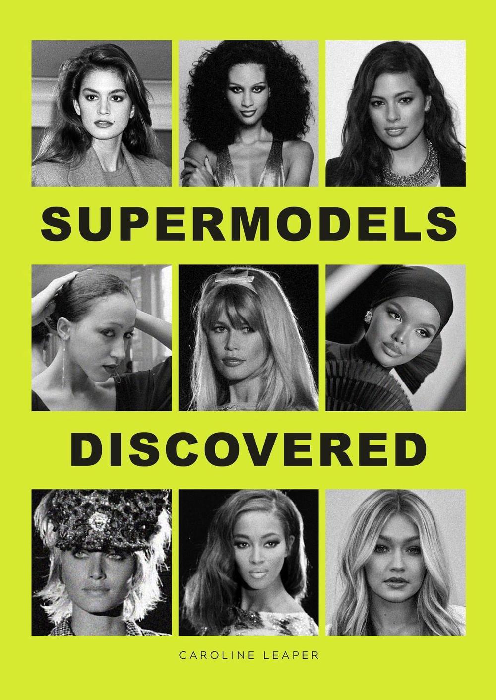 Supermodels Discovered, 9781529433234