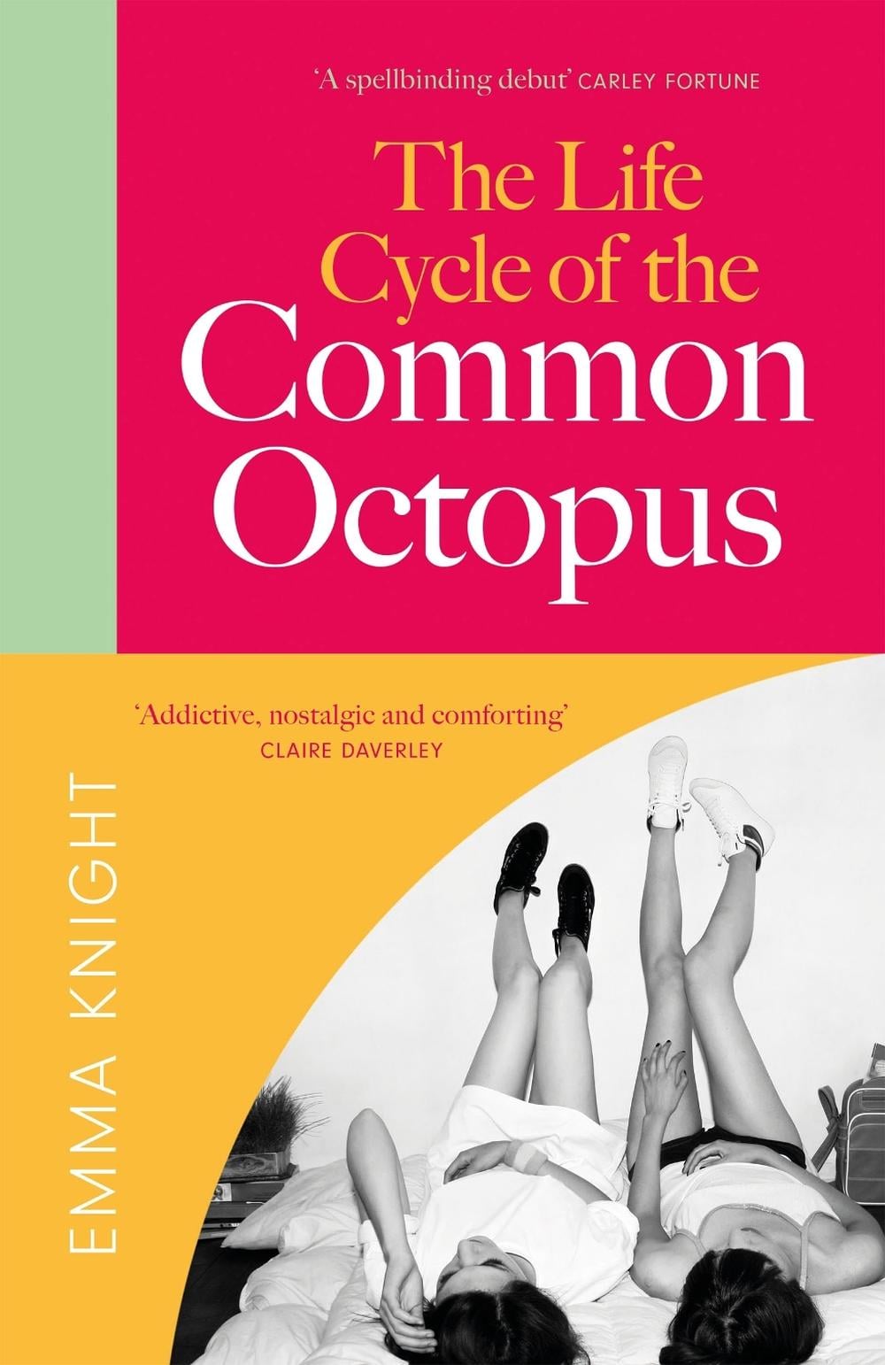 The Life Cycle of the Common Octopus by Emma Knight - ISBN: 9781529433951