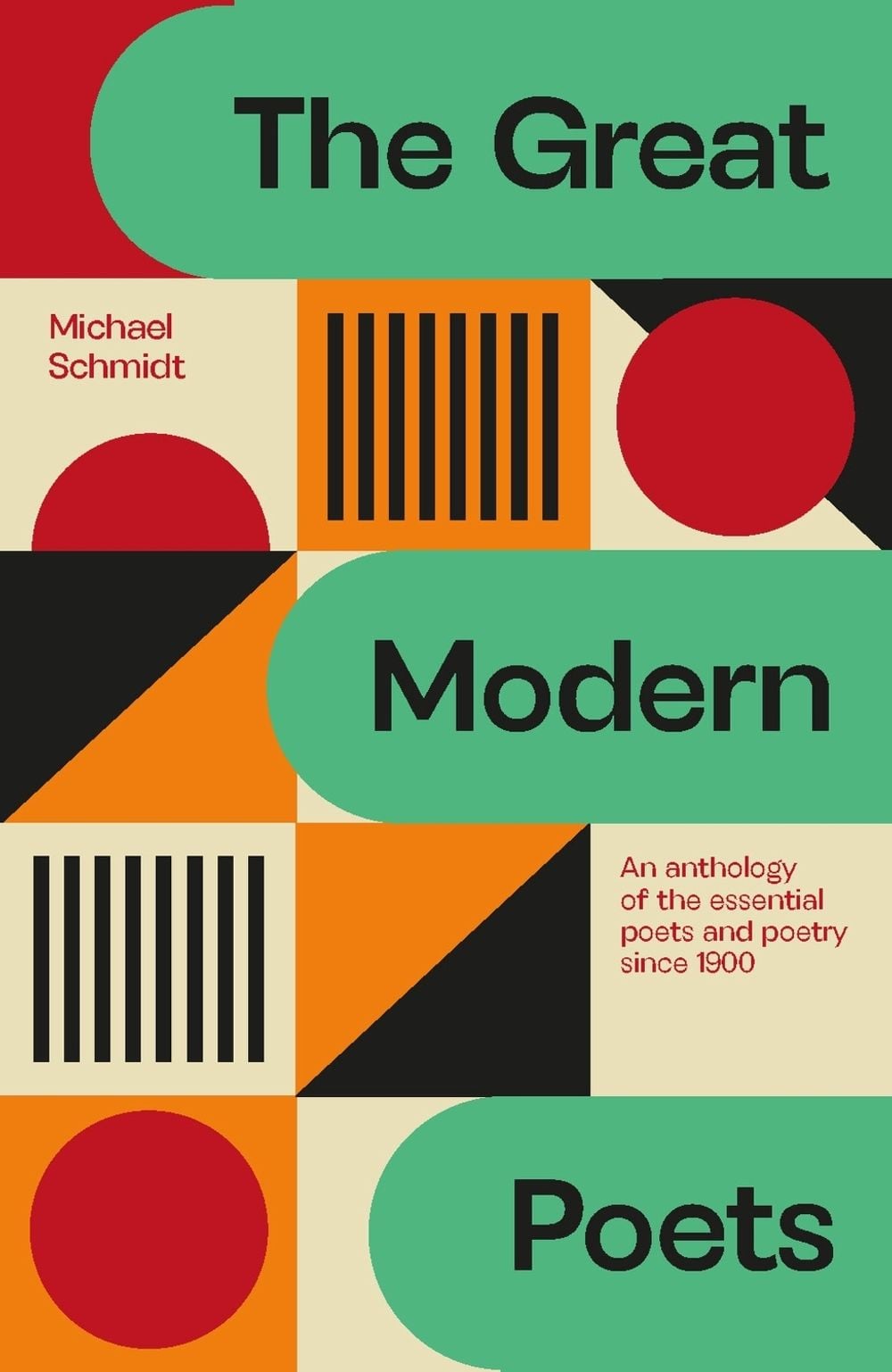 The Great Modern Poets by Michael Schmidt - ISBN: 9781529434156